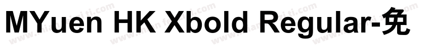 MYuen HK Xbold Regular字体转换